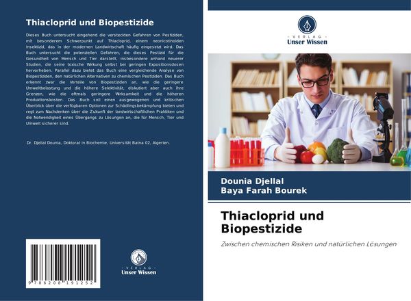 Thiacloprid und Biopestizide, Taschenbuch von Dounia Djellal , Baya Farah Bourek, Verlag Unser Wissen, 9786208191252