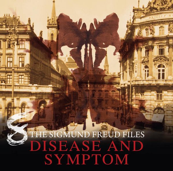 Produktbild: A Historical Psycho Thriller Series - The Sigmund Freud Files, Episode 8: Disease and Symptom