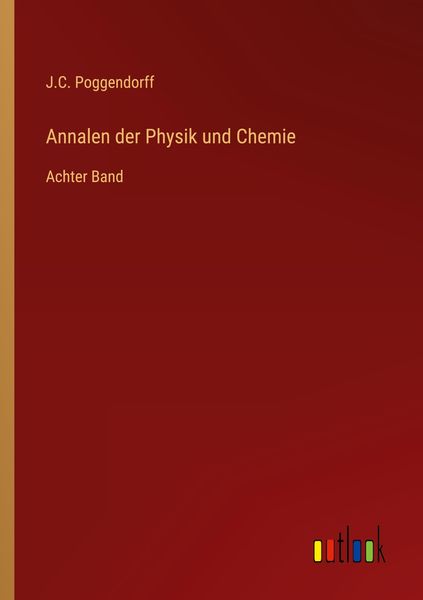 Annalen der Physik und Chemie, Taschenbuch von J. C. Poggendorff, Outlook, 9783368700829