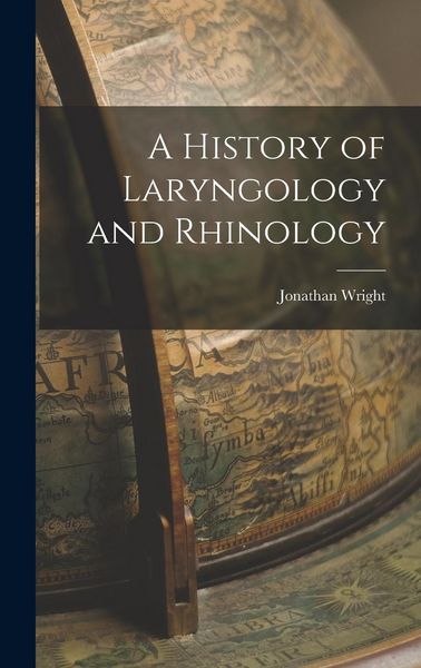 Produktbild: A History of Laryngology and Rhinology