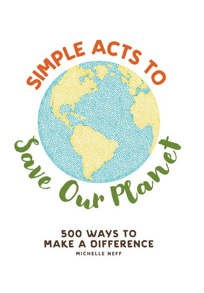 Produktbild: Simple Acts to Save Our Planet