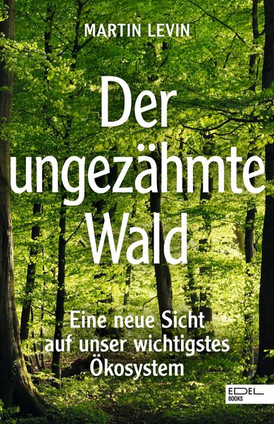 Produktbild: Der ungez&auml;hmte Wald