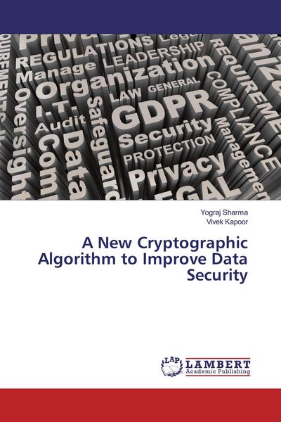 Produktbild: A New Cryptographic Algorithm to Improve Data Security