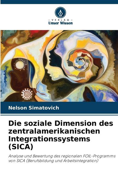 Produktbild: Die soziale Dimension des zentralamerikanischen Integrationssystems (SICA)