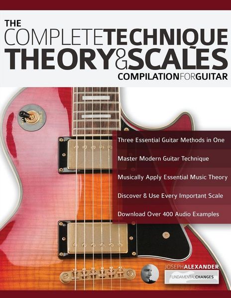 Produktbild: The Complete Technique, Theory and Scales Compilation for Guitar
