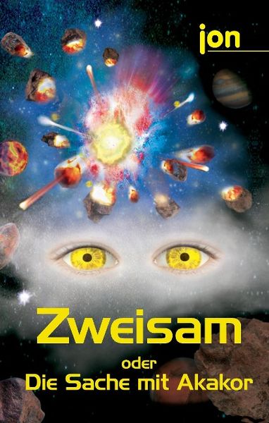 Produktbild: "Zweisam" oder "Die Sache mit Akakor"