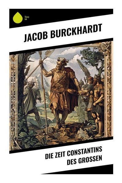 Produktbild: Die Zeit Constantins des Gro&szlig;en
