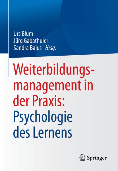 Produktbild: Weiterbildungsmanagement in der Praxis: Psychologie des Lernens