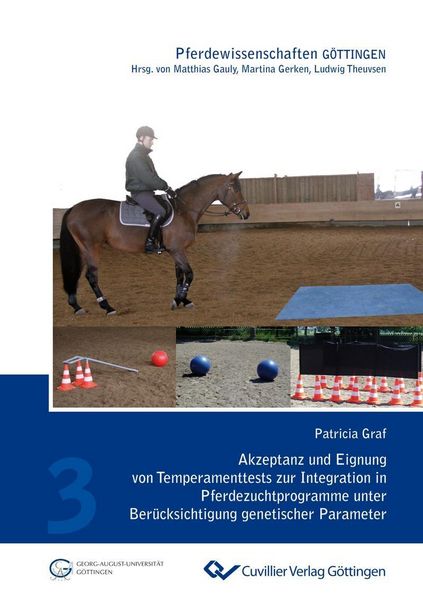 Produktbild: Akzeptanz und Eignung von Temperamenttests zur Integration in Pferdezuchtprogramme unter Ber&uuml;cksichtigung genetischer Parameter
