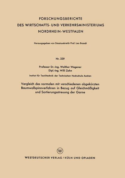 Produktbild: Vergleich des normalen mit verschiedenen abgek&uuml;rzten Baumwollspinnverfahren in Bezug auf Gleichm&auml;&szlig;igkeit und Sortierungsstreuung der Garne