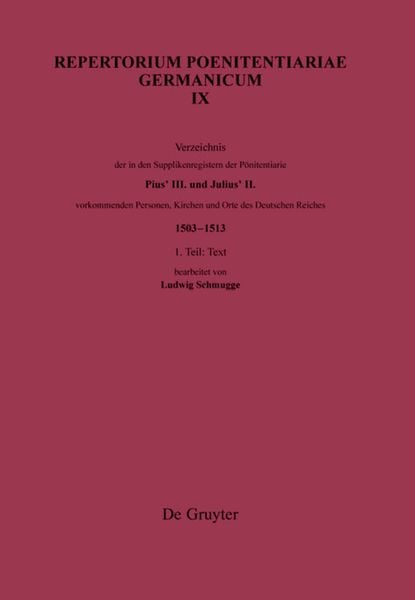 Produktbild: Verzeichnis der in den Supplikenregistern der Poenitentiarie Pius&rsquo; III. und Julius&rsquo; II. vorkommenden Personen, Kirchen und Orte des Deutschen Reiches