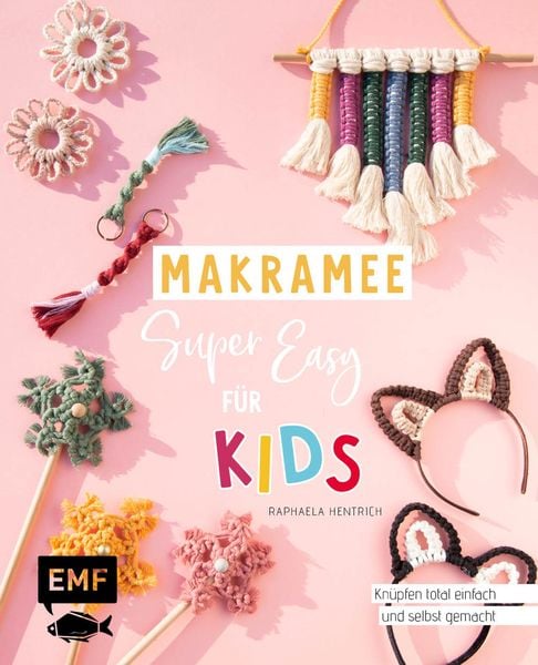 Produktbild: Makramee super easy - F&uuml;r Kids