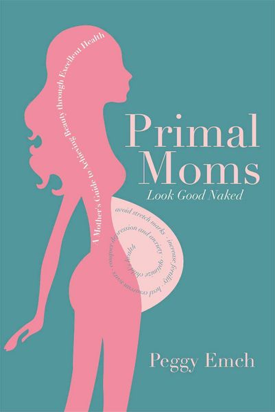Produktbild: Primal Moms Look Good Naked