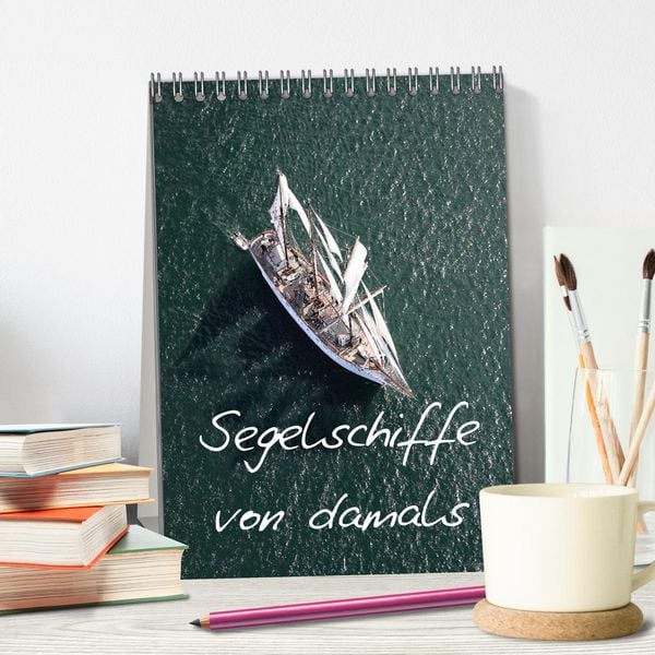 Produktbild: Segelschiffe von damals (Tischkalender 2026 DIN A5 hoch), CALVENDO Monatskalender