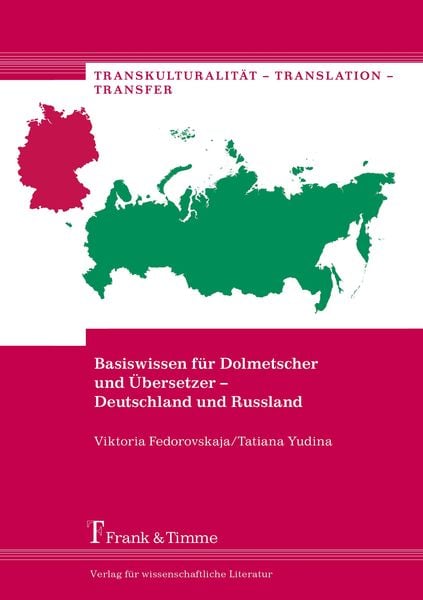 Produktbild: Basiswissen f&uuml;r Dolmetscher und &Uuml;bersetzer - Deutschland und Russland