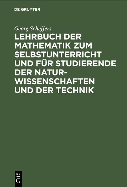 Produktbild: Lehrbuch der Mathematik zum Selbstunterricht und f&uuml;r Studierende der Naturwissenschaften und der Technik