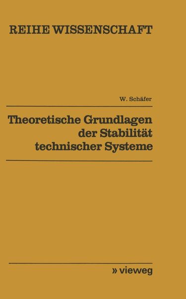 Produktbild: Theoretische Grundlagen der Stabilit&auml;t technischer Systeme