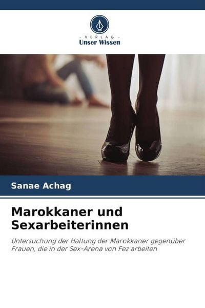 Produktbild: Marokkaner und Sexarbeiterinnen