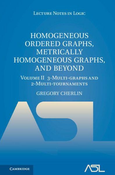 Produktbild: Homogeneous Ordered Graphs, Metrically Homogeneous Graphs, and Beyond