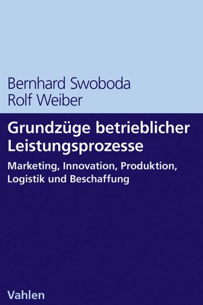 Produktbild: Grundz&uuml;ge betrieblicher Leistungsprozesse