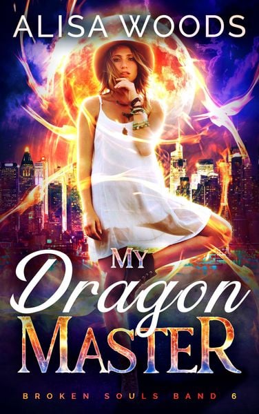Produktbild: My Dragon Master: esoterische Drachen-Shifter Romantasy (Broken Souls 6)