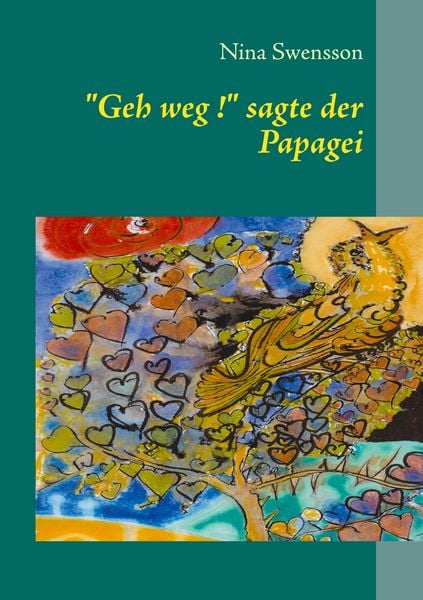 Produktbild: "Geh weg !" sagte der Papagei