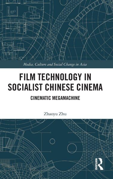 Produktbild: Film Technology in Socialist Chinese Cinema