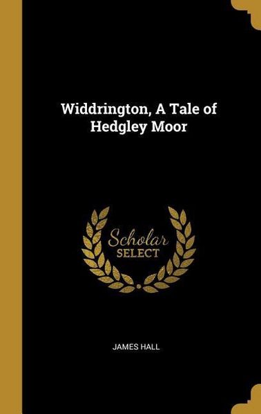 Produktbild: Widdrington, A Tale of Hedgley Moor