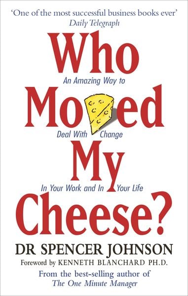 Cover of the book Who Moved My Cheese