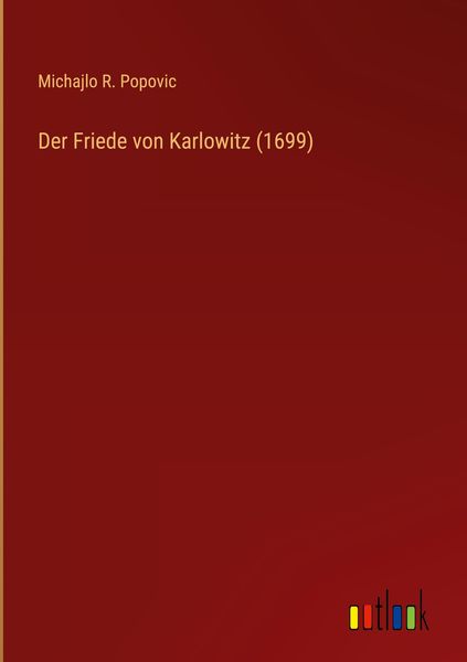 Produktbild: Der Friede von Karlowitz (1699)