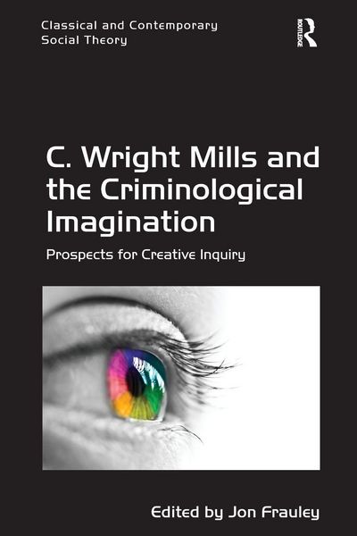 Produktbild: C. Wright Mills and the Criminological Imagination