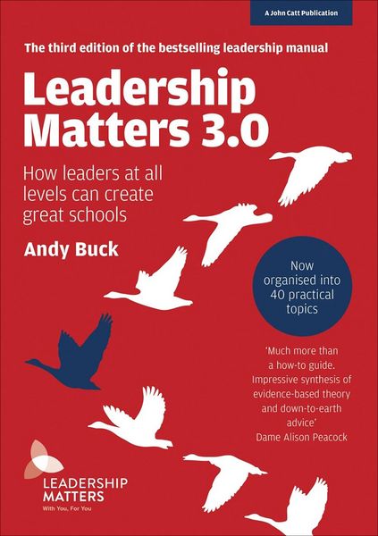 Produktbild: Leadership Matters 3.0: How Leaders At All Levels Can Create Great Schools