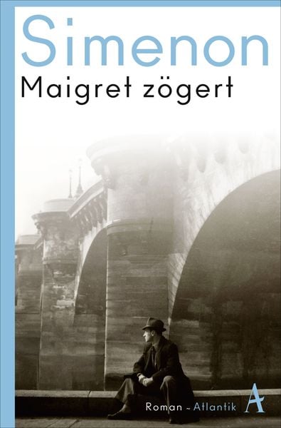 Maigret zögert, Taschenbuch von Georges Simenon, Atlantik Verlag, 978-3-455-00775-6