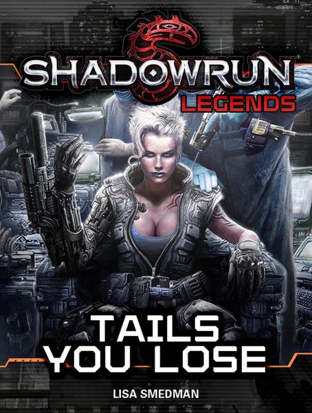 Produktbild: Shadowrun Legends: Tails You Lose