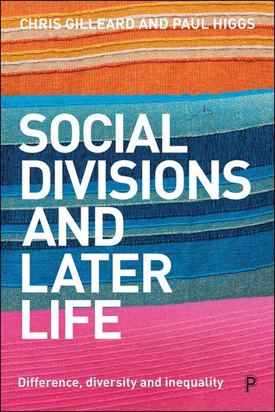 Produktbild: Social Divisions and Later Life
