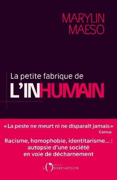 Produktbild: La petite fabrique de l'inhumain : racisme, homophobie, identitarisme