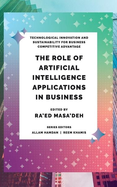 Produktbild: The Role of Artificial Intelligence Applications in Business