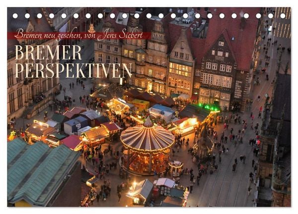Produktbild: Bremer Perspektiven (Tischkalender 2026 DIN A5 quer), CALVENDO Monatskalender