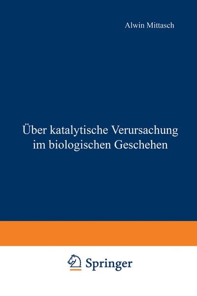 Produktbild: &Uuml;ber katalytische Verursachung im biologischen Geschehen