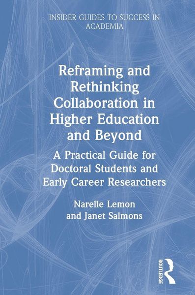 Produktbild: Reframing and Rethinking Collaboration in Higher Education and Beyond
