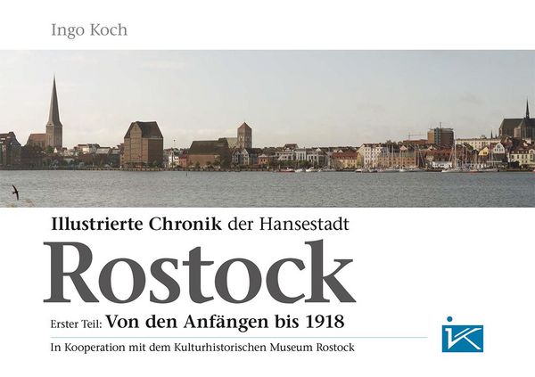 Produktbild: Illustrierte Chronik der Hansestadt Rostock