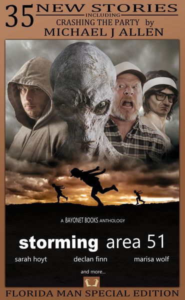 Produktbild: Storming Area 51 (Bayonet Books Anthology, #2)