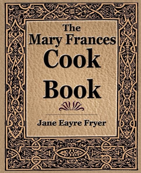 Produktbild: The Mary Frances Cook Book (1912)