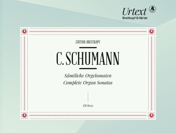 Produktbild: Schumann, C: S&auml;mtliche Orgelsonaten