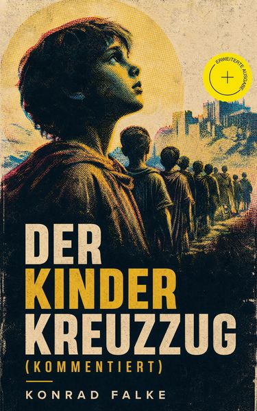 Produktbild: Der Kinderkreuzzug (Kommentiert)