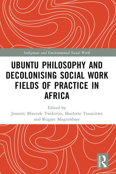 Produktbild: Ubuntu Philosophy and Decolonising Social Work Fields of Practice in Africa