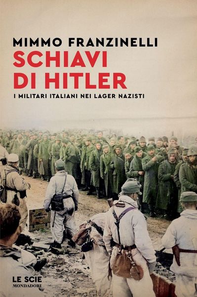 Produktbild: Schiavi di Hitler. I militari italiani nei lager nazisti