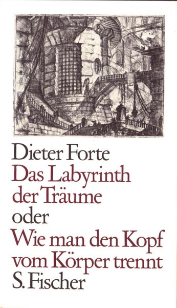 Produktbild: Das Labyrinth der Tr&auml;ume oder Wie man den Kopf vom K&ouml;rper trennt