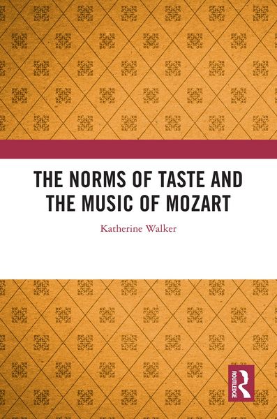 Produktbild: The Norms of Taste and the Music of Mozart