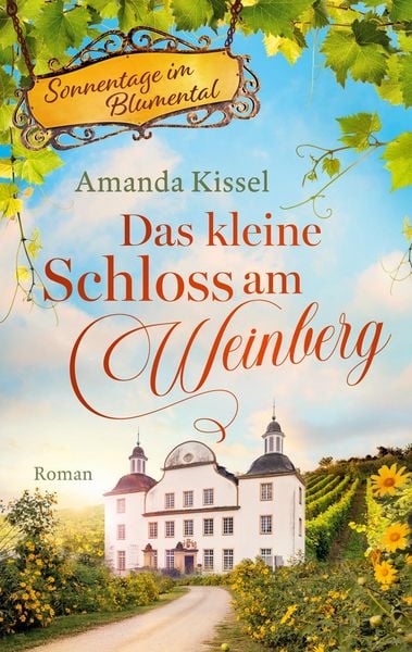 Produktbild: Kissel, A: Das kleine Schloss am Weinberg